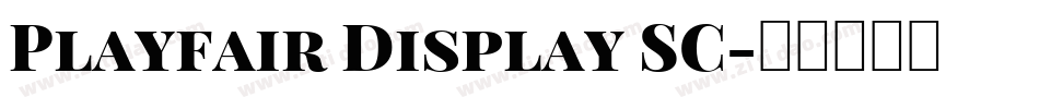 Playfair Display SC字体转换